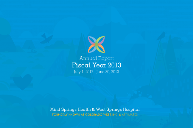 2013 Mind Springs Health Annual Report