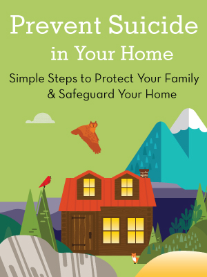 Prevent suicide in your home brochure