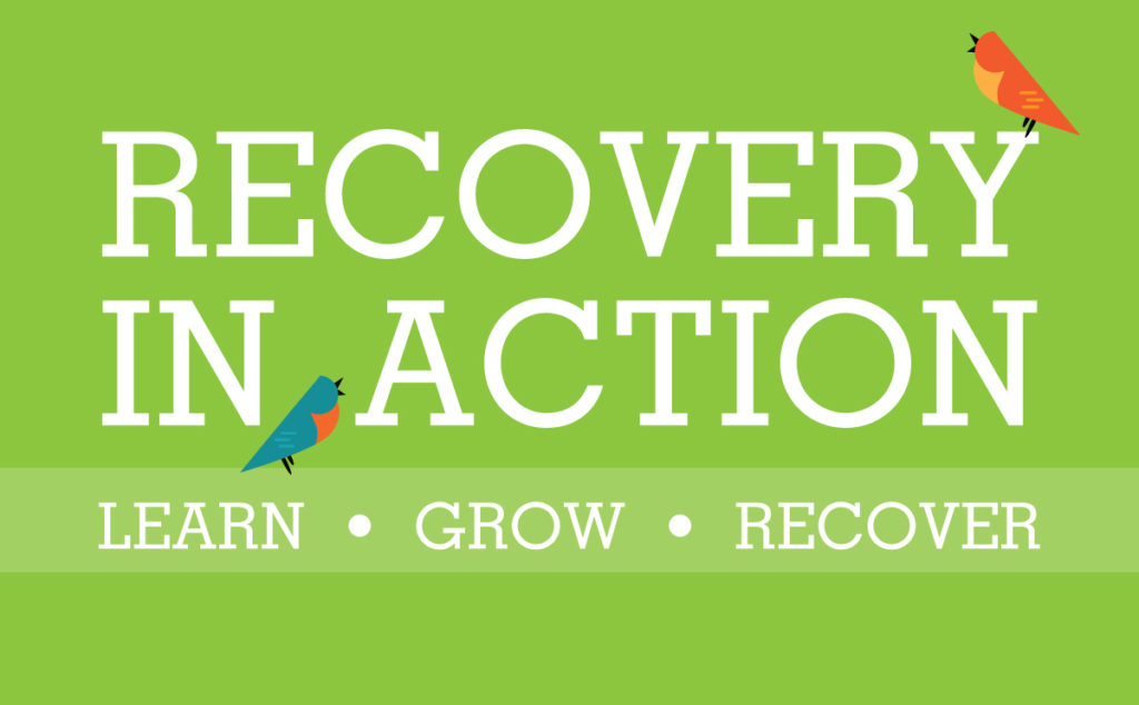 Recovery In Action | Spring 2019